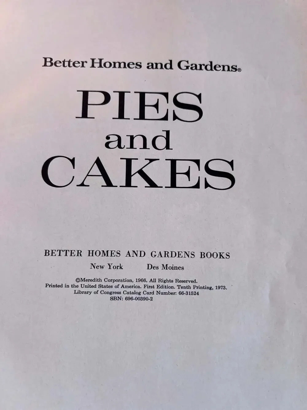 Better Homes and Gardens Pies and Cakes Cookbook Hardcover 1966 Tenth Printing